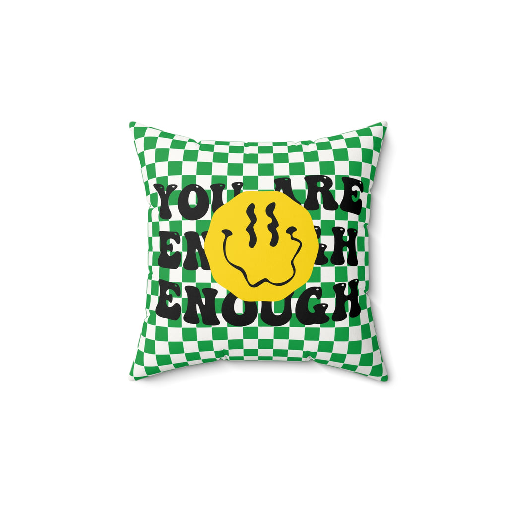 Square Pillow — Green Check 'You’re Enough' Smiley Accent Pillow
