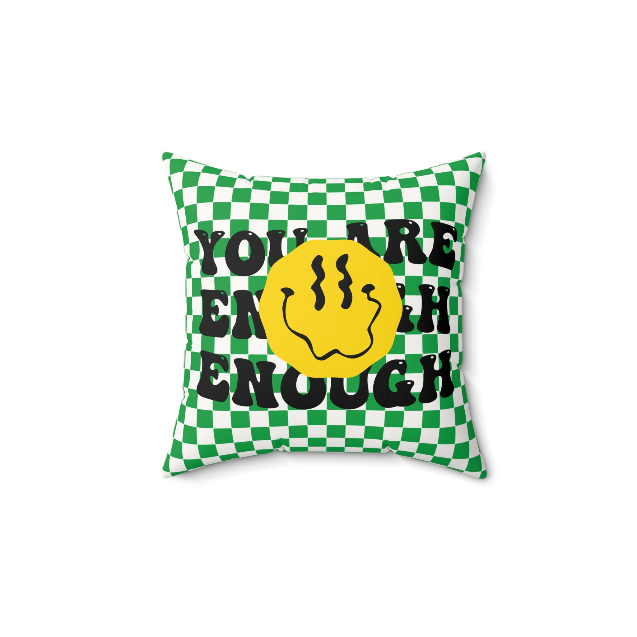 Square Pillow — Green Check 'You’re Enough' Smiley Accent Pillow
