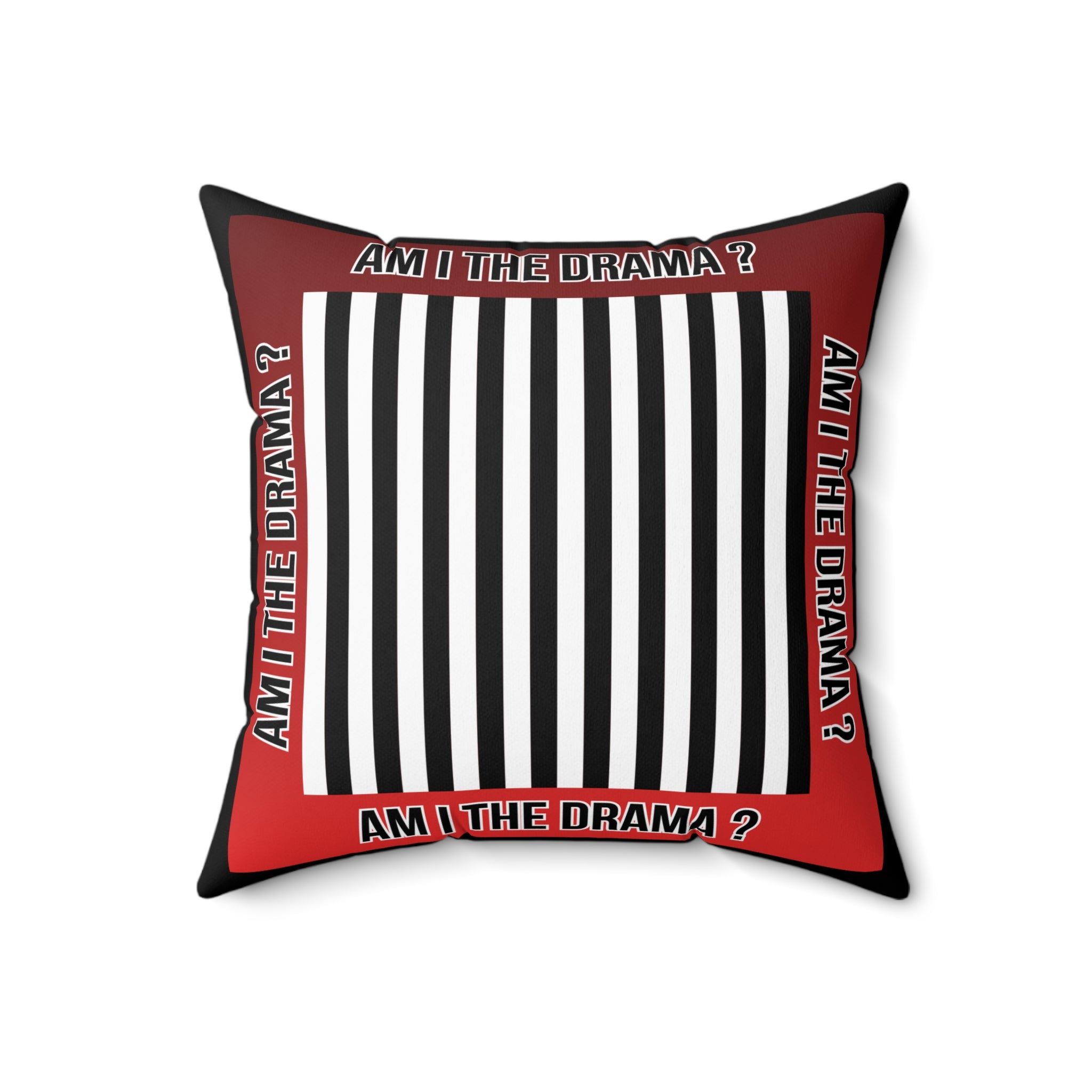 Am I The Drama? Decorative Throw Pillow — Bold Striped Accent Cushion