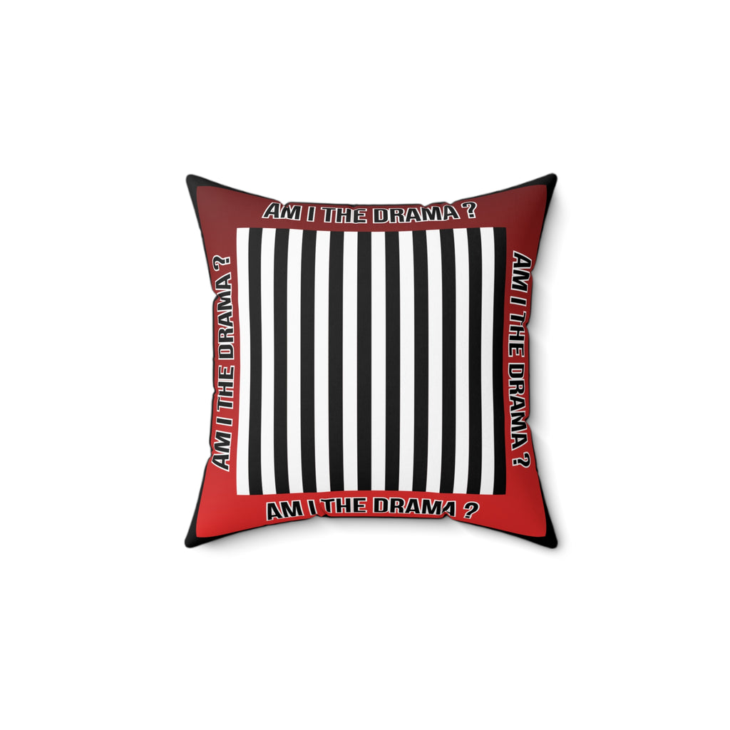 Am I The Drama? Decorative Throw Pillow — Bold Striped Accent Cushion