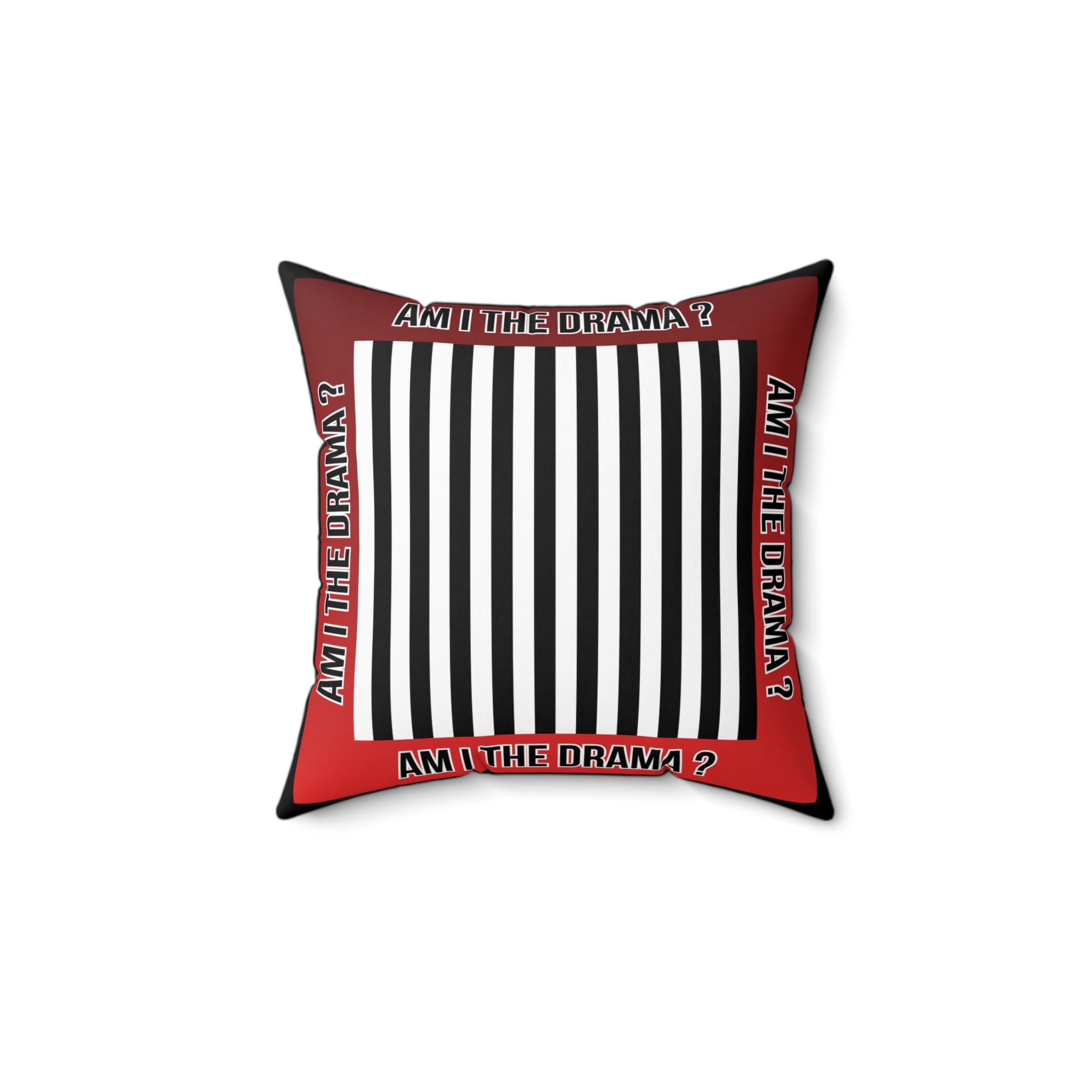 Am I The Drama? Decorative Throw Pillow — Bold Striped Accent Cushion