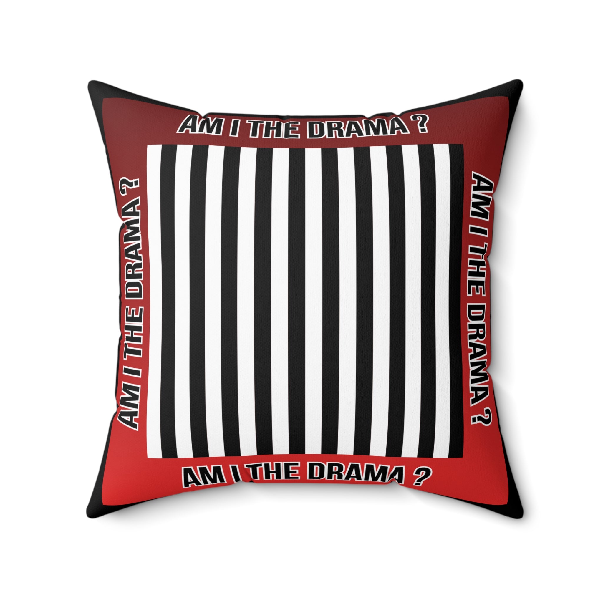 Am I The Drama? Decorative Throw Pillow — Bold Striped Accent Cushion