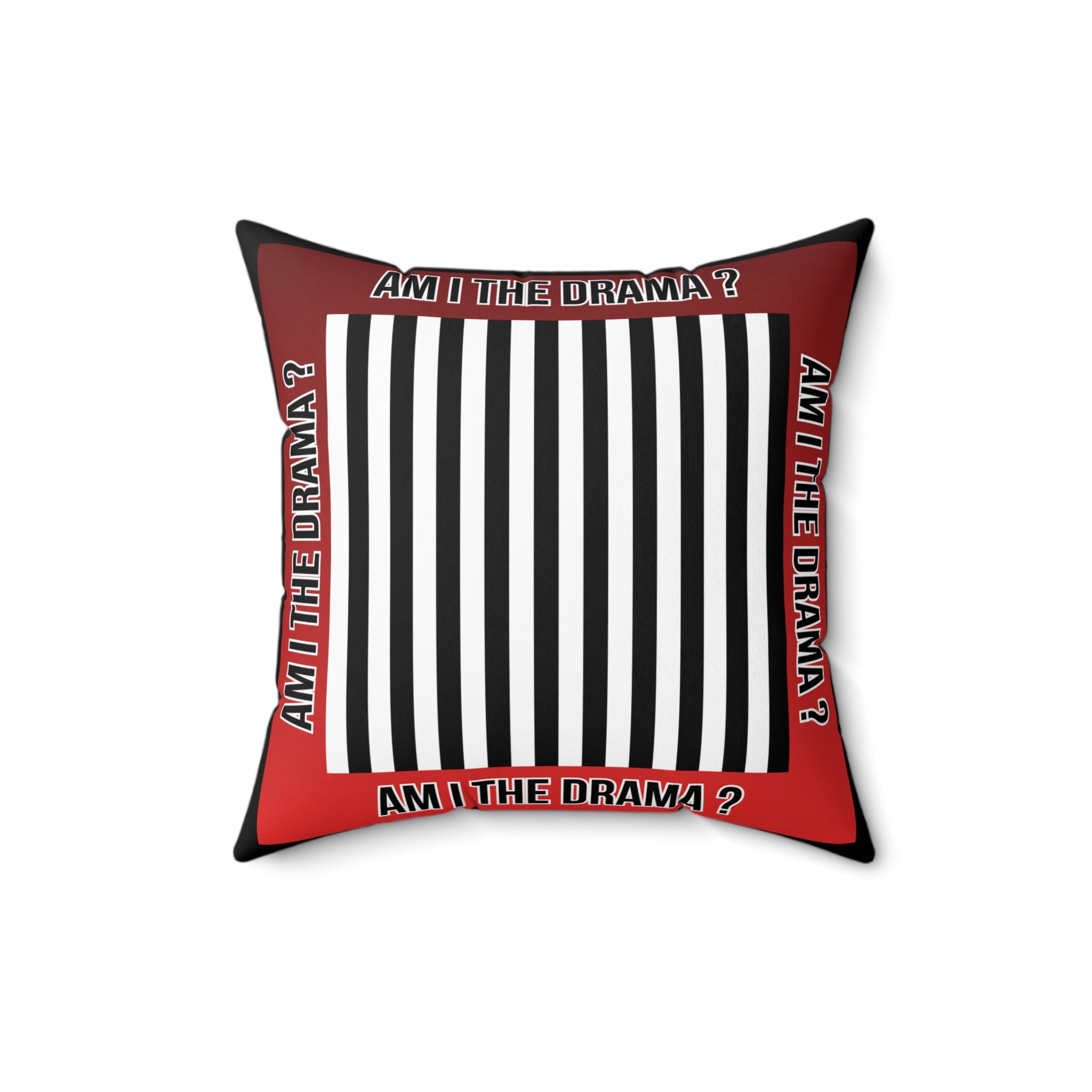 Am I The Drama? Decorative Throw Pillow — Bold Striped Accent Cushion